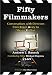 Books : Fifty Filmmakers: Conversations With Directors from Roger Avary to Steven Zaillian