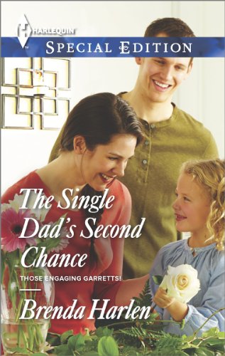 The Single Dad's Second Chance (Those Engaging Garretts! Book 4)