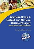 American Steak, Seafood and Mexican Cuisine Passport (Let's Eat Out!)