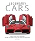 Legendary Cars: Cars that Made History from the Early Days to the 21st Century (Genius)