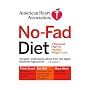 American Heart Association No-Fad Diet: A Personal Plan for Healthy Weight Loss