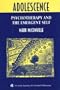 Adolescence: Psychotherapy and the Emergent Self (Jossey-Bass Social & Behavioral Science)