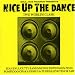 Nice Up the Dance