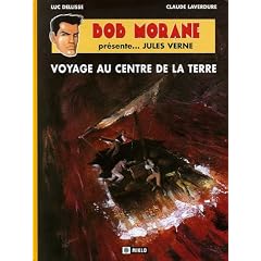 Bob Morane Pr�sente... : Jules Verne : Voyage au Centre de la Terre