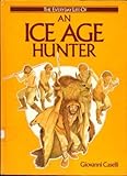 An Ice Age hunter