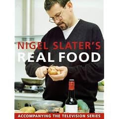 Nigel Slater's Real Food