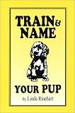 Train & Name Your Pup