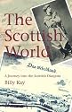 The Scottish World: A Journey into the Scottish Diaspora