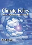 Climate Policy - the EU Emissions Trading Scheme
