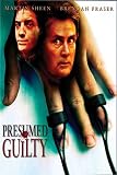 Presumed Guilty by First Look Pictures