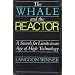 The Whale and the Reactor: A Search for Limits in an Age of High Technology