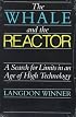The Whale and the Reactor: A Search for Limits in an Age of High Technology
