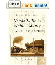 Kendalville & Noble County in Vintage Postcards (Postcard History)