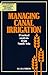 Managing Canal Irrigation: Practical Analysis from South Asia (Wye Studies in Agricultural and Rural Development)