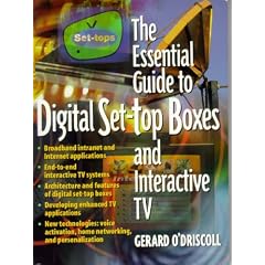 The Essential Guide to Digital Set Top Boxes and Interactive TV (Essential Guides (Prentice Hall))