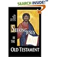 Seeking Jesus in the Old Testament by  Renu Rita Silvano