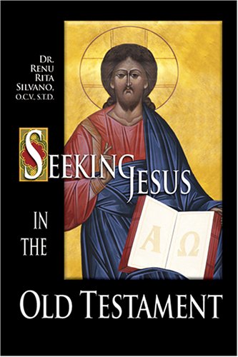 Seeking Jesus in the Old Testament