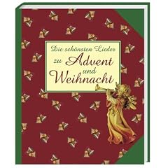 Die sch�nsten Lieder zu Advent und Weihnacht