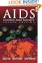 AIDS: Science and Society, Fourth Edition (Jones and Bartlett Series in Biology)