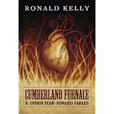 Cumberland Furnace & Other Fear Forged Fables (Kindle Edition)