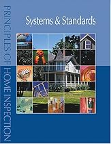 Principles of Home Inspection: Systems & Standards