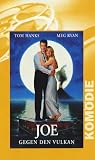 VHS : Joe Versus the Volcano [1990]