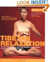 Tibetan Relaxation: The Illustrated Guide to Kum Nye Massage and Movement - a Yoga from the Tibetan Tradition (Healthy Living)
