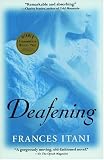 Deafening