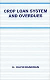 Crop Loan System and Overdues