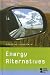 Energy Alternatives (Opposing Viewpoints) - Not Available