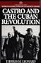 Castro and the Cuban Revolution: (Greenwood Press Guides to Historic Events of the Twentieth Century)