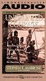 Undaunted Courage : Meriwether Lewis, Thomas Jefferson, and the Opening of the American West