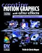 Creating Motion Graphics with After Effects: Volume 2: Advanced Techniques