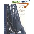 The Bridge at Quebec by William D. Middleton