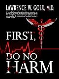 First, Do No Harm (Brier Hospital Series)