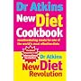 Dr Atkins New Diet Cookbook: Mouthwatering Meals For One Of The World's Most Effective Diets