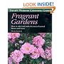 Taylor's Weekend Gardening Guide to Fragrant Gardens: How to Select and Make the Most of Scented Flowers and Leaves (Taylor's Weekend Gardening Guides)