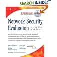 Network Security Evaluation: Using the NSA IEM by Russ Rogers, Ed Fuller, Greg Miles, and Matthew Hoagberg