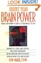 Double Your Brain Power: How to Use All of Your Brain All of the Time