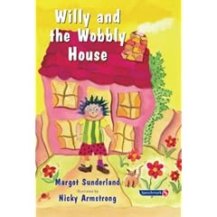 Willy and the Wobbly House: A Story for Children Who are Anxious or Obsessional (Helping Children with Feelings)