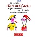 "Kurz und flach" - Br�gels gesammelte Ausreissversuche. Lebenshilfe f�r Hobby-Radsportler