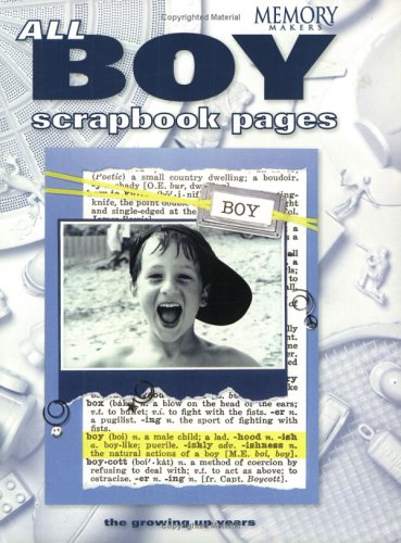All Boy Scrapbook Pages (Memory Makers)