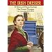 The Irish Dresser: A Story of Hope During the Great Hunger (An Gorta Mor, 1845-1850