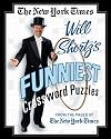 The New York Times Will Shortz's Funniest Crossword Puzzles: From the Pages of The New York Times