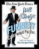 The New York Times Will Shortz s Funniest Crossword Puzzles: From the Pages of The New York Times