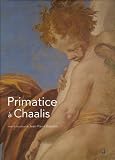 Primatice � Chaalis