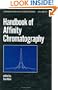 Handbook of Affinity Chromatography (Chromatographic Science Series)