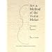 Art & Method of the Violin Maker: Principles and Practices (Book Four of the Strobel Series for Violin Makers)