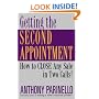 Getting the Second Appointment: How to CLOSE Any Sale in Two Calls!
