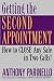 Getting the Second Appointment: How to CLOSE Any Sale in Two Calls! by Anthony Parinello
